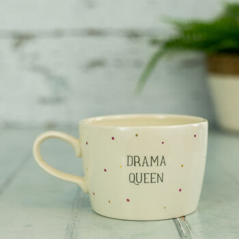 Drama Queen Handmade Spotty Cup, 2 of 3