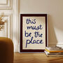 This Must Be The Place Handwritten Print, thumbnail 1 of 11