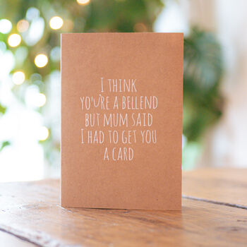 Mum Said I Had To Get You A Card Funny Sibling Card, 5 of 6