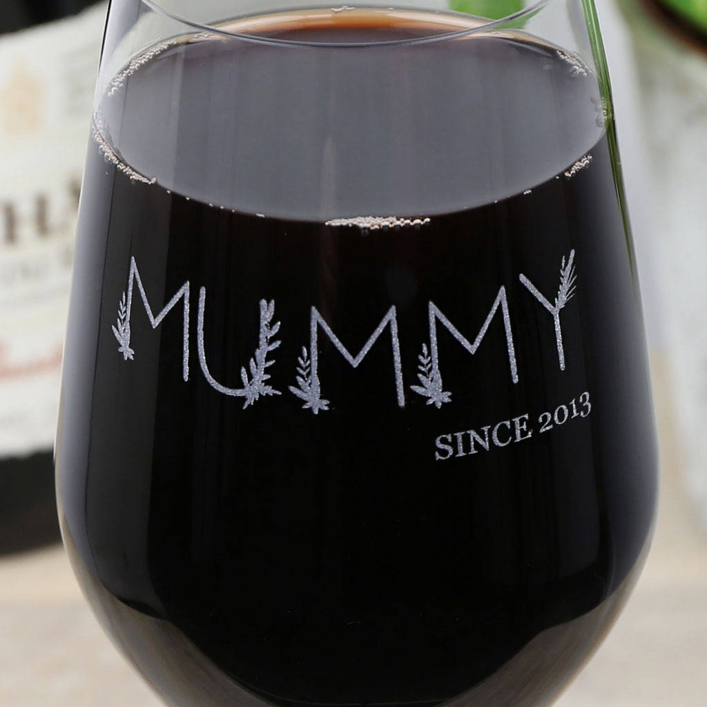 Personalised Mummy Since Engraved Wine Glass By Lisa