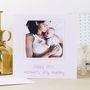 Personalised 'First Mother's Day' Photo Card, thumbnail 1 of 3