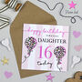 Leopard Love Balloon Daughter 16th Birthday Card, thumbnail 1 of 2