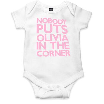 New Baby Gift Personalised 'Nobody Puts Baby In The Corner' Babygrow, 2 of 2