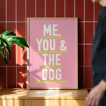 Me, You And The Dog Art Print, 8 of 8