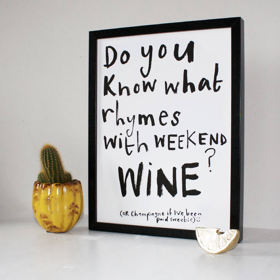 Image result for wine rhymes with long weekends