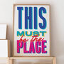 This Must Be The Place Retro Print, thumbnail 5 of 6