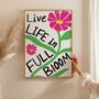 Live Life In Full Bloom Motivational Quote Poster Distressed Style, thumbnail 6 of 10