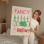 Fancy A Brew Kitchen Print, thumbnail 4 of 4