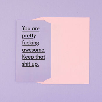 'You Are Pretty Awesome' Funny Congratulations Card, 3 of 4