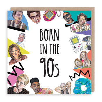 Born In The 90s Card, 4 of 4