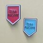 Team Awesome Enamel Pin Badge, thumbnail 1 of 4