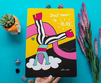 Don't Forget To Play Fun Art Print, 5 of 6