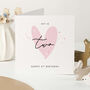 Personalised Girls Age Birthday Card With Pink Heart, thumbnail 1 of 4
