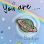 Planet Pin Badge, thumbnail 3 of 4