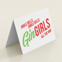 'Gin Girls All The Way' Funny Christmas Card, thumbnail 4 of 5