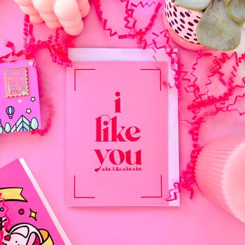 I Like You Valentine's Day Card, 4 of 5