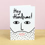 Hey Handsome Valentine's Card, thumbnail 2 of 2