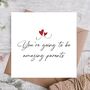 Going To Be Amazing Parents Card | New Baby Card, thumbnail 1 of 3