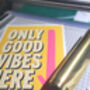 Good Vibes Only Positive Thinking Poster Housewarming Foil Art Print, thumbnail 5 of 9