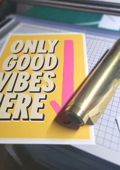 Good Vibes Only Positive Thinking Poster Housewarming Foil Art Print, 5 of 9