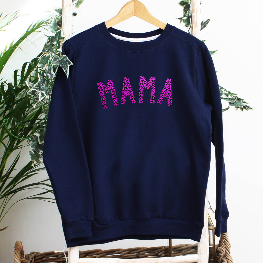 Leopard Print Mama Sweatshirt By Betty Bramble | notonthehighstreet.com