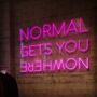 Normal Gets You Nowhere Neon Sign, thumbnail 1 of 2