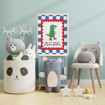 You Were Made For Wonderful Adventures Dinosaur Print, 4 of 6