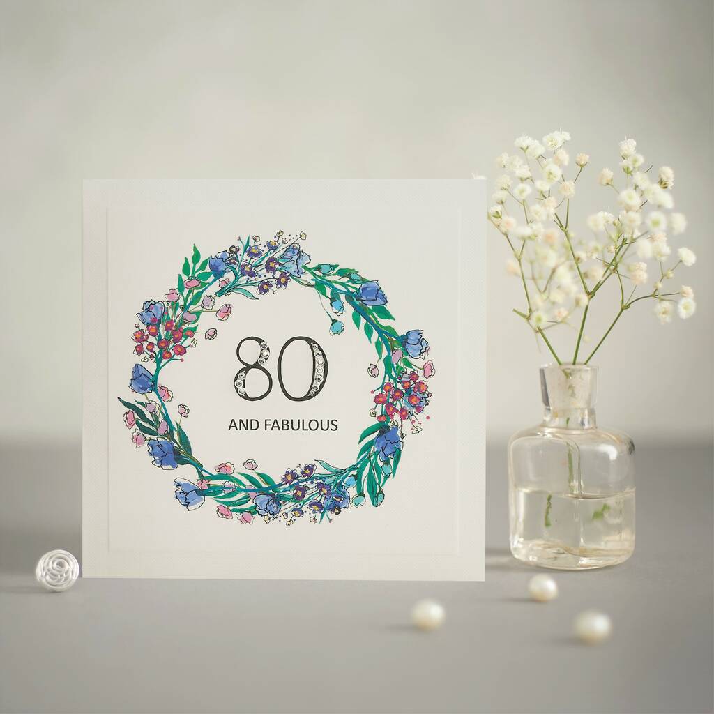 Handmade Floral Wreath 80th Birthday Card