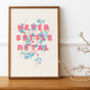 Never Settle Petal Floral Typography Print, thumbnail 2 of 6