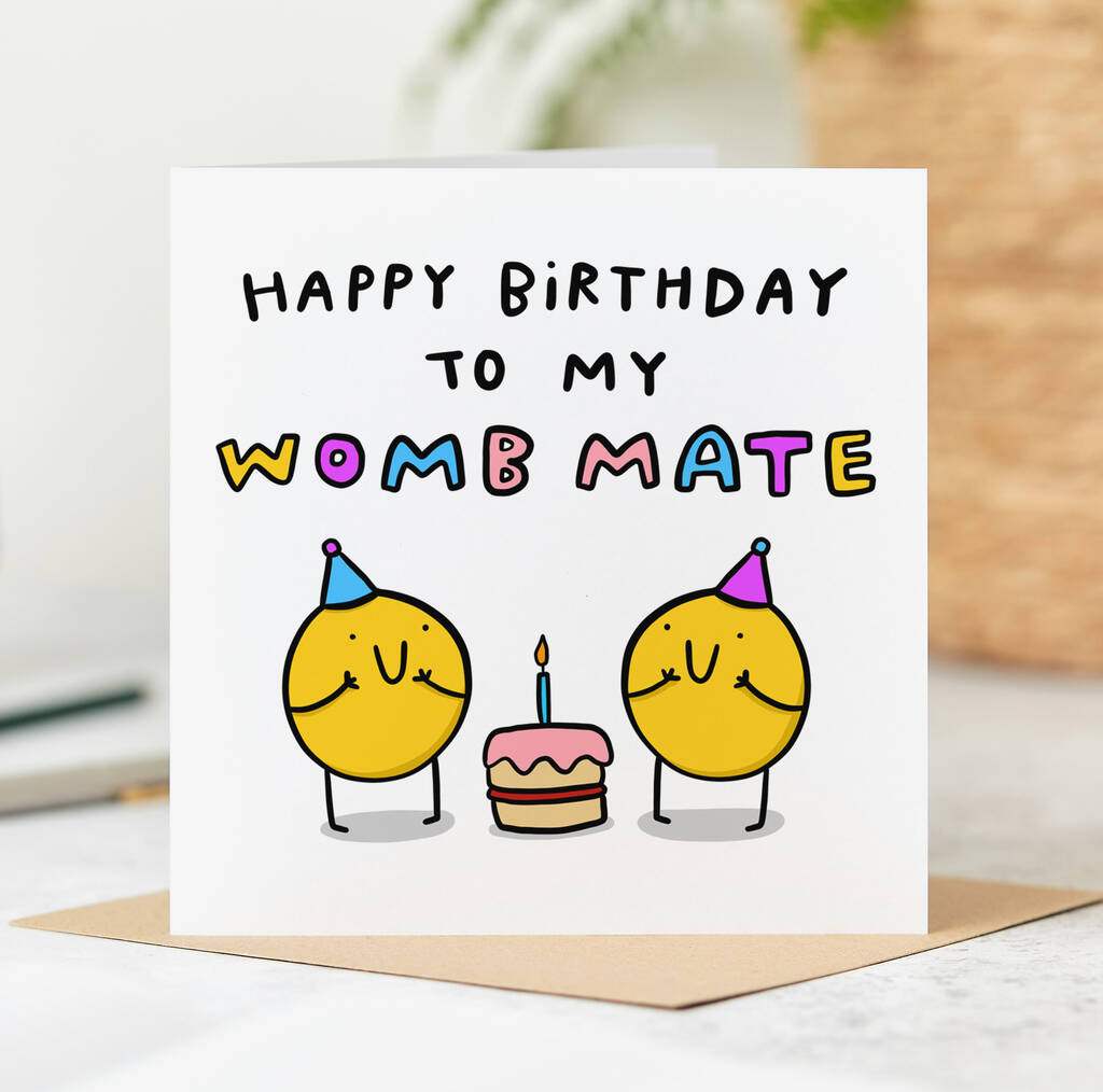 'My Womb Mate' Birthday Card By Arrow Gift Co