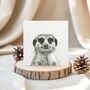 Myra The Meerkat Luxury Blank Greeting Card, thumbnail 7 of 7