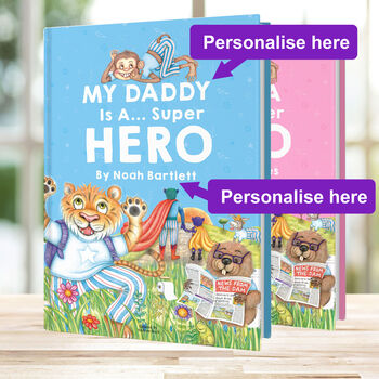 Personalised Daddy Hero Book 'My Daddy Is A Superhero', 2 of 10