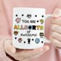 You Are 'Allsorts' Of Awesome! Personalised Gift Mug, thumbnail 3 of 7