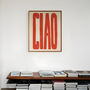 Ciao Bold Typography Wall Art Print, thumbnail 7 of 9