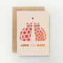 Love You Mate Cat Galentines Card, thumbnail 2 of 2