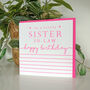 Simply Stripey Sister In Law Birthday Card, thumbnail 2 of 3