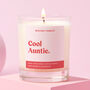 Auntie To Be Funny Gift Soy Wax Candle Cool Auntie, thumbnail 1 of 3
