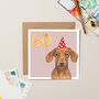 Dachshund 40th Birthday Card, thumbnail 1 of 3