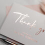Personalised Wedding Thank You Card With Rose Gold Foil, thumbnail 4 of 7