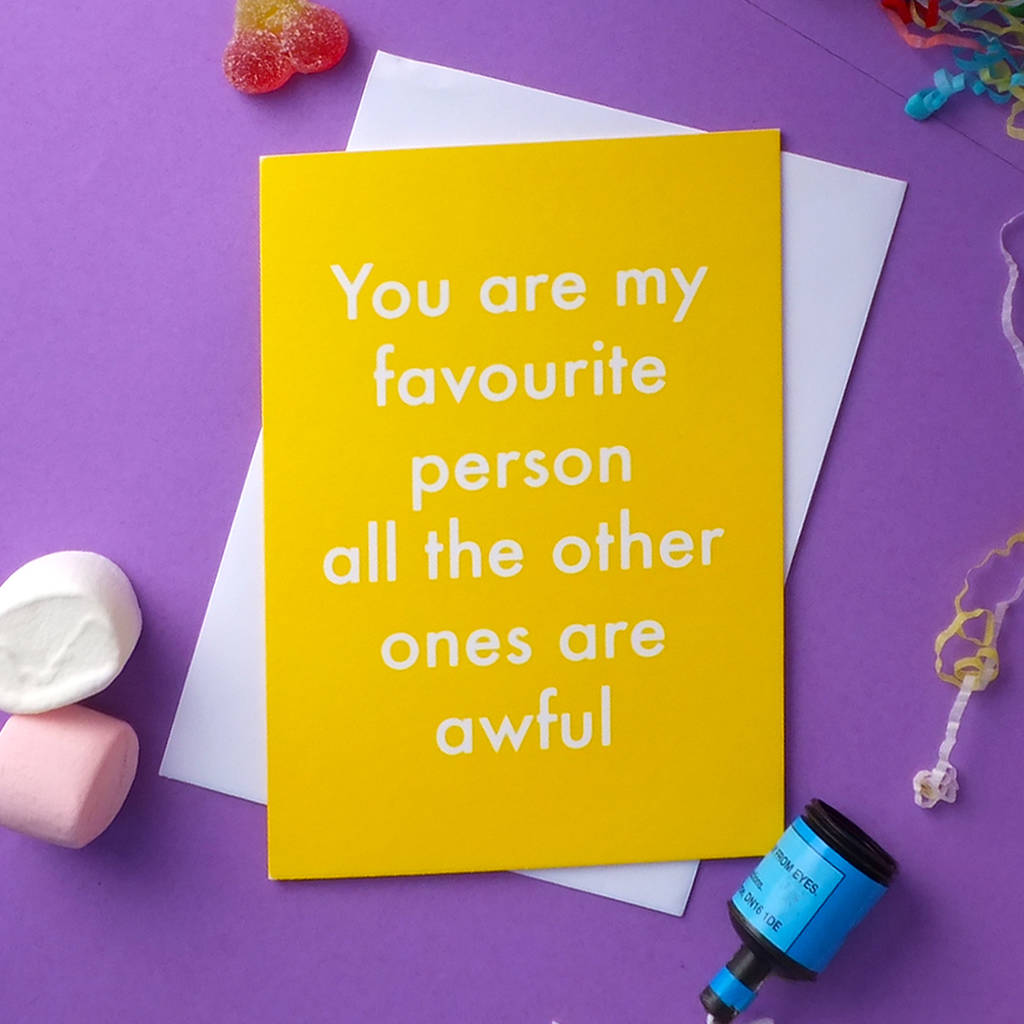 Favourite Person Greetings Card By objectables