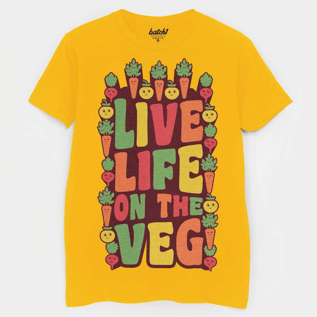 live life on the veg t shirt