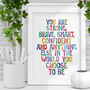 Anything In The World You Choose To Be Typography Print, thumbnail 1 of 2