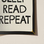 Eat Sleep Read Repeat Book Print, thumbnail 8 of 12