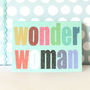 Mini Glittery Wonder Woman Card, thumbnail 1 of 4