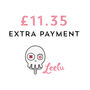 Extra Payment £11.35, thumbnail 1 of 1