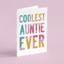 Coolest Auntie Ever Card, thumbnail 1 of 2