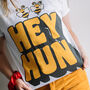 Hey Hun Women's Slogan T Shirt, thumbnail 1 of 2