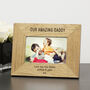 Personalised Amazing Daddy Wood Picture Frame, thumbnail 2 of 2