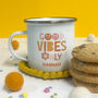 Personalised Retro Good Vibes Enamel Mug, thumbnail 1 of 1
