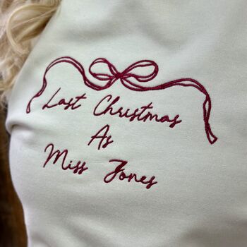 Personalised Last Christmas As A Miss Jumper, 3 of 4
